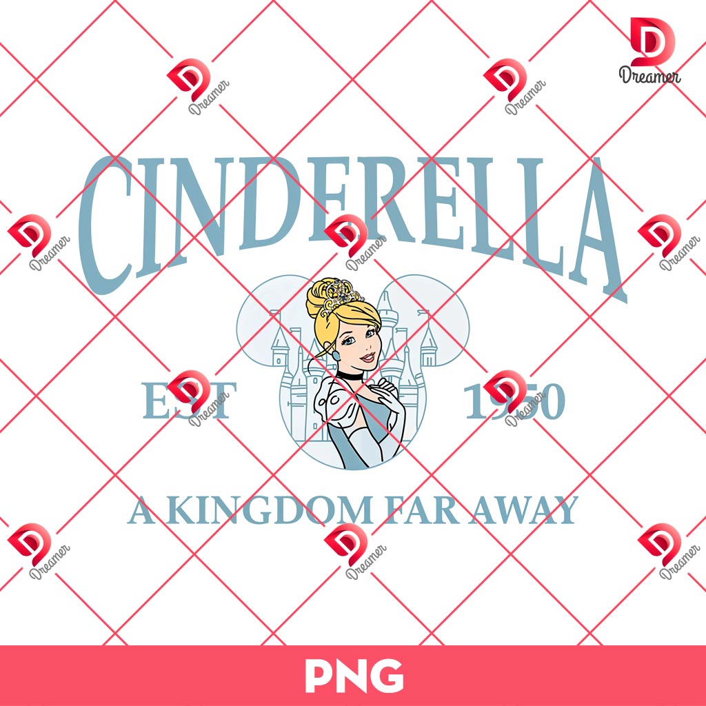 Cinderella EST 1950 A Kingdom Far Away PNG, Disney Princess PNG