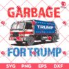 Garbage For Trump 2024 Patriotic PNG, Trump President PNG, Trump Maga 2024 PNG