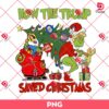 How The Trump Saved Christmas PNG, Grinch Donald Trump PNG, Trump Grinch Make Xmas Great Again PNG