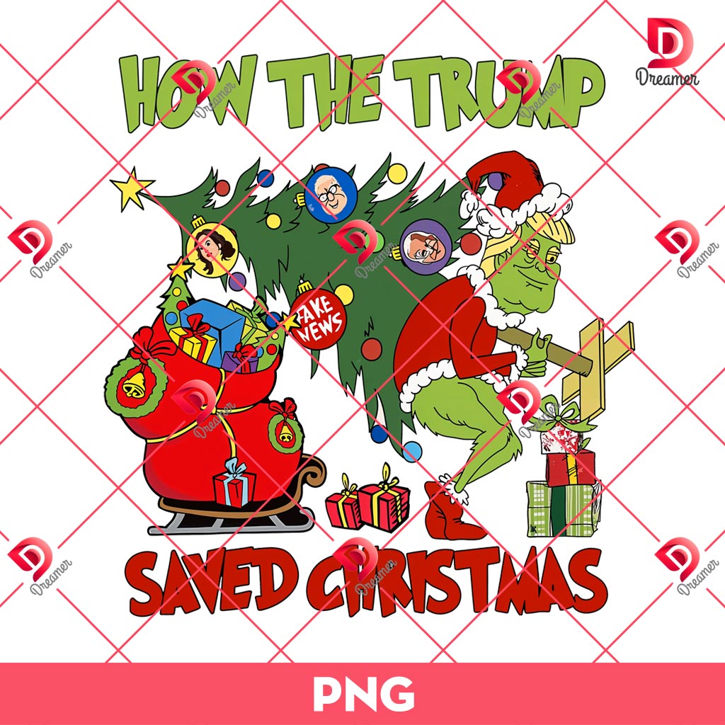 How The Trump Saved Christmas PNG, Grinch Donald Trump PNG, Trump Grinch Make Xmas Great Again PNG