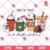 I Run On Coffee And Christmas Cheer SVG PNG, Coffee Cups Christmas PNG SVG