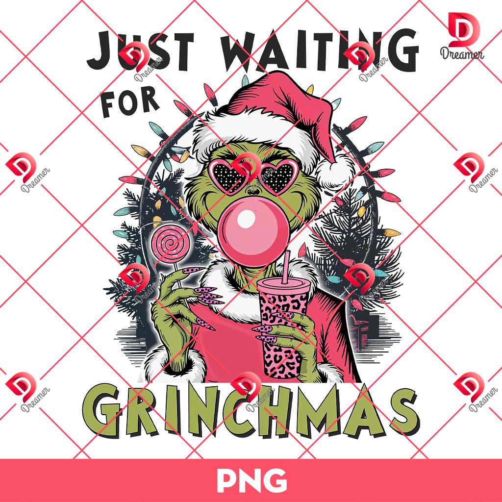 Grinch Grinch Blowing Bubble Christmas PNG, Just Waiting For Grinchmas PNG