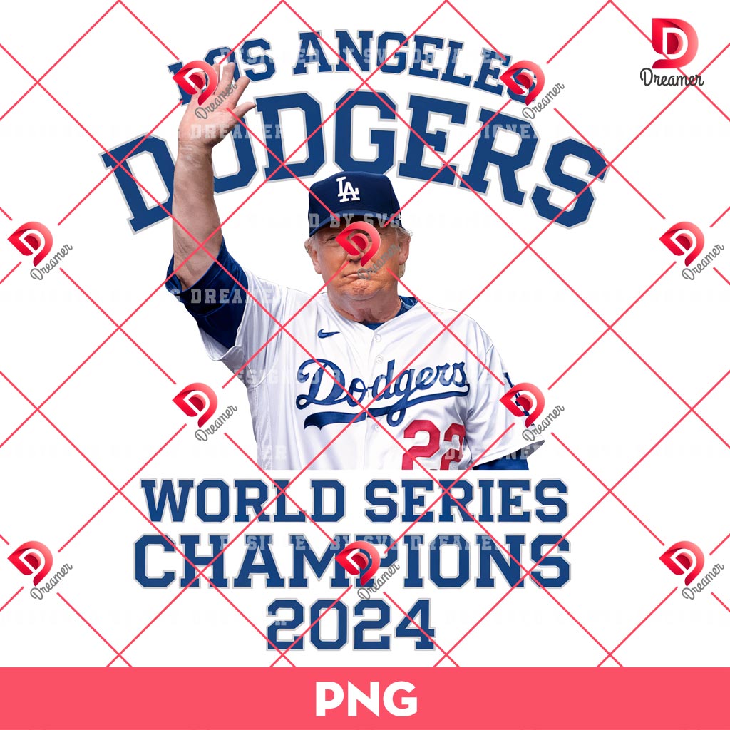 LA Dodgers Donald Trump PNG, Dodgers World Series Champions 2024 PNG, Trump President 2024 PNG