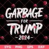 Proud Maga Garbage Trump 2024 SVG PNG, Garbage For Trump 2024 SVG