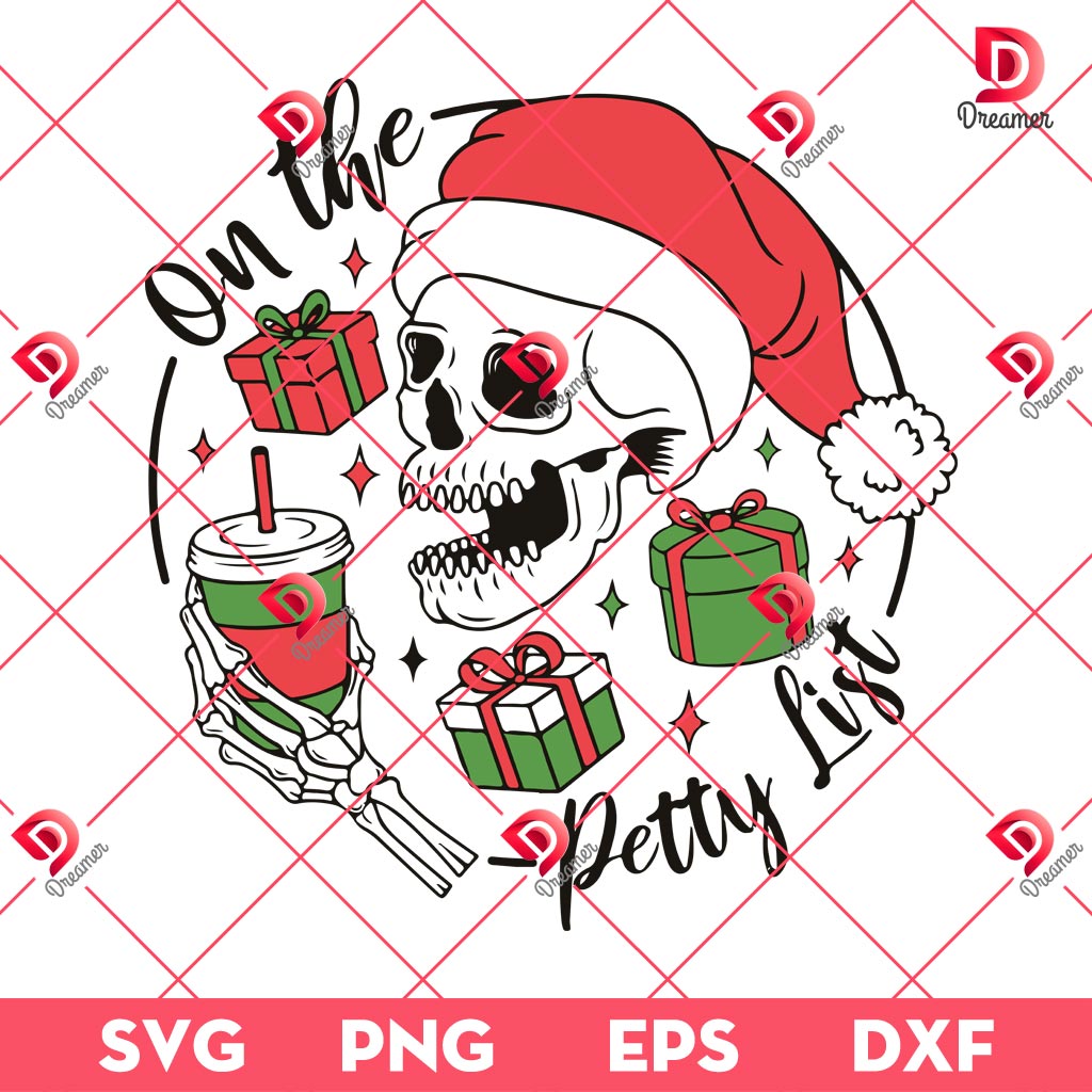 Skull Christmas On The Petty List SVG PNG, Skeleton Christmas SVG PNG