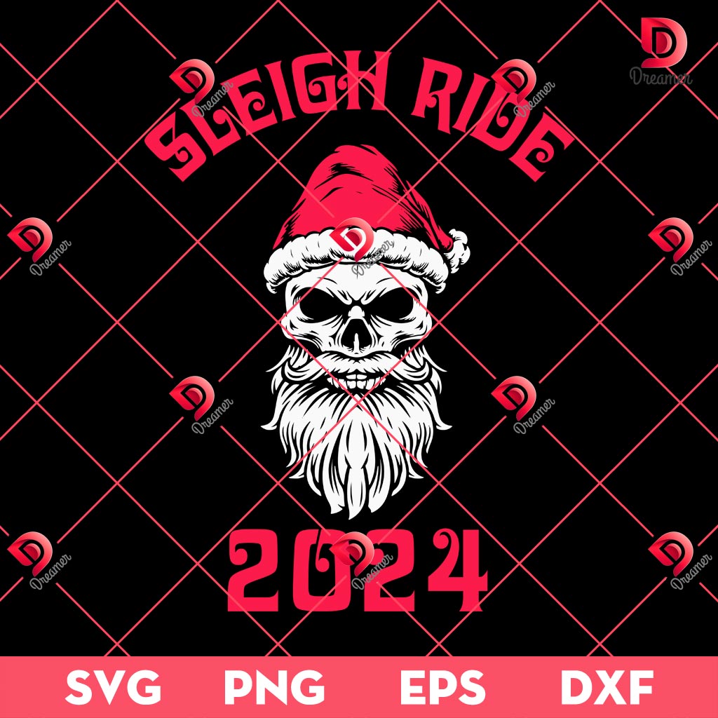 Sleigh Ride 2024 Skull Santa Christmas SVG PNG EPS DXF