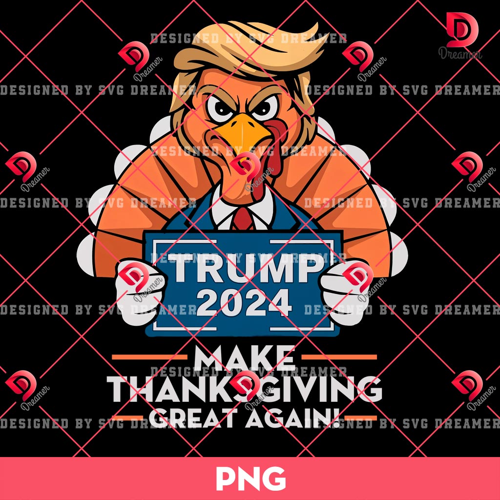 Trump 2024 Make Thanksgiving Great Again PNG, Thanksgiving Donald Trump PNG