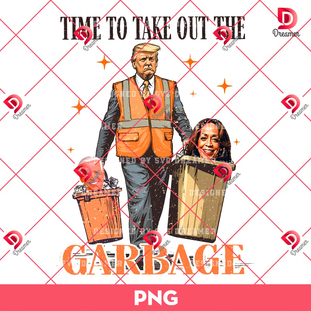 Trump Time To Take Out The Garbage PNG, Funny Trump Garbage Voting PNG, President 47 Winner Kamala Election Garbage Truck Trash 2024 PNG