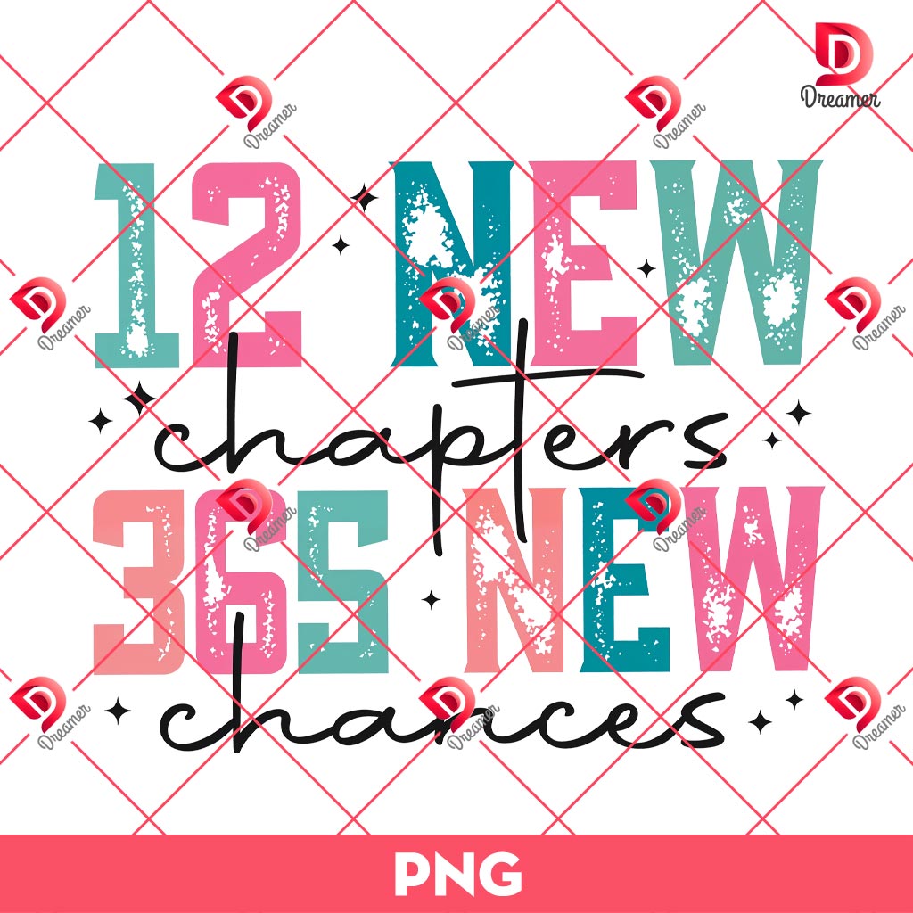 12 New Chapters 365 New Chances PNG, Happy New Year 2025 PNG