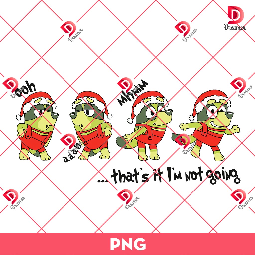 That's It I'm Not Going PNG, Cute Xmas Sweatshirt Design PNG