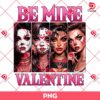 Be Mine Valentine Horror Ladies PNG, Horror Killers Girls Valentine PNG, Scary Movie Valentines Day PNG