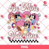 Bluey Bingo Be Mine Valentine PNG, Bluey Valentines Day PNG
