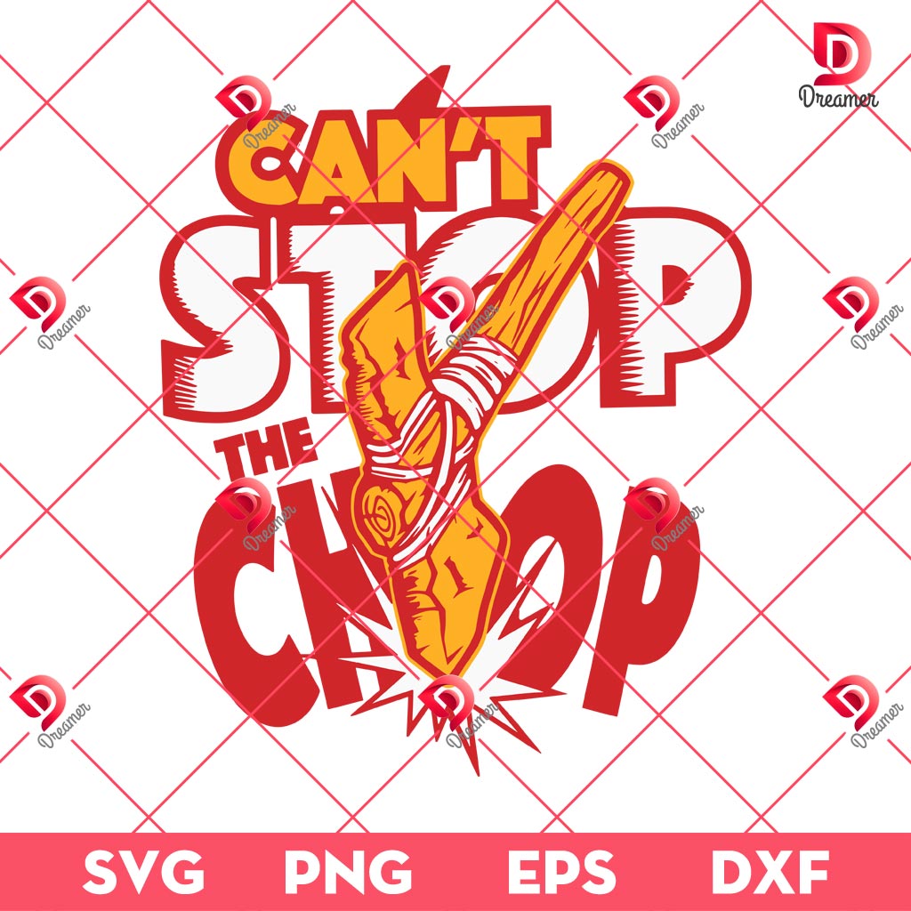 Can't Stop The Chop SVG PNG, Kansas City Football SVG PNG, KC Chiefs NFL Football PNG SVG
