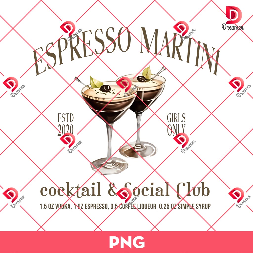 Espresso Martini ESTD 2020 Girls Only PNG, Cocktail And Social Club PNG