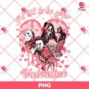 I Would Kill To Be Your Valentine PNG, Horror Characters Valentine PNG