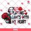 Jigsaw Billy Quit Playing Games With My Heart PNG, Horror Characters Valentine PNG