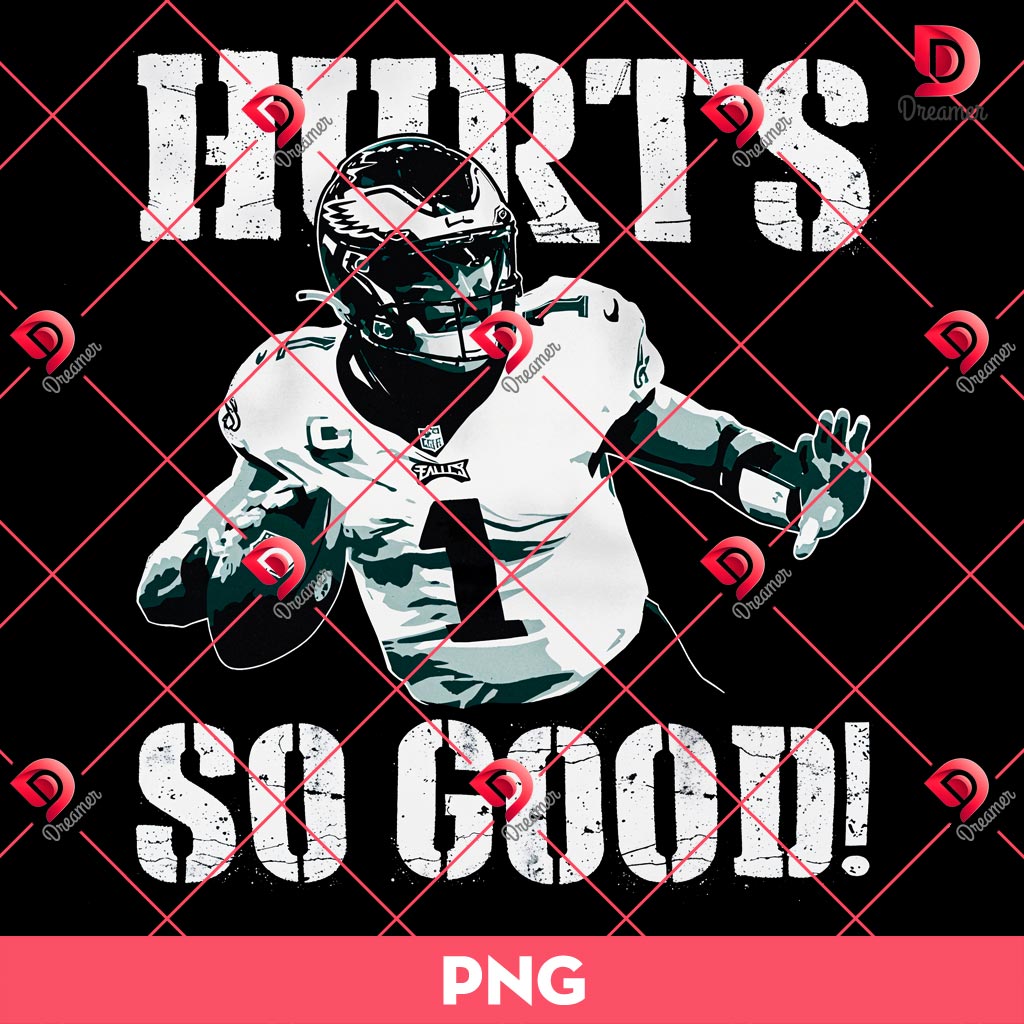 Philadelphia Eagles Jalen Hurts PNG, Hurts So Good Philadelphia Eagles PNG