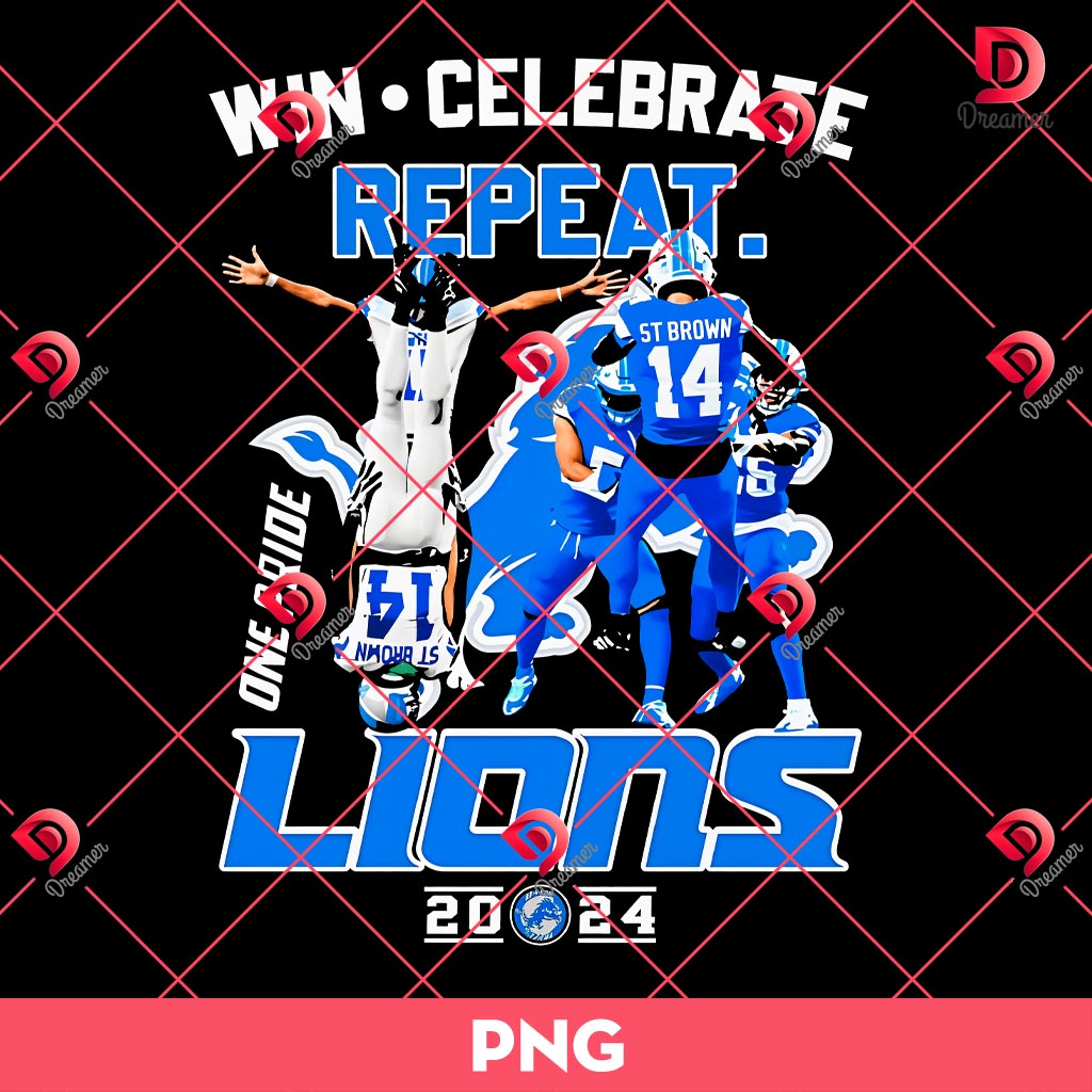 Win Celebrate Repeat One Pride Detroit Lions 2024 Png