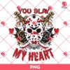 You Slay My Heart Jason Voorhees PNG, Horror Character Valentine PNG