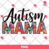 Autism Mama PNG, Colorful Floral Leopard Autims Mama PNG