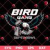Bird Gang Philadelphia Eagles Super Bowl SVG PNG, Super Bowl LIX 2025 Eagles Champions PNG SVG