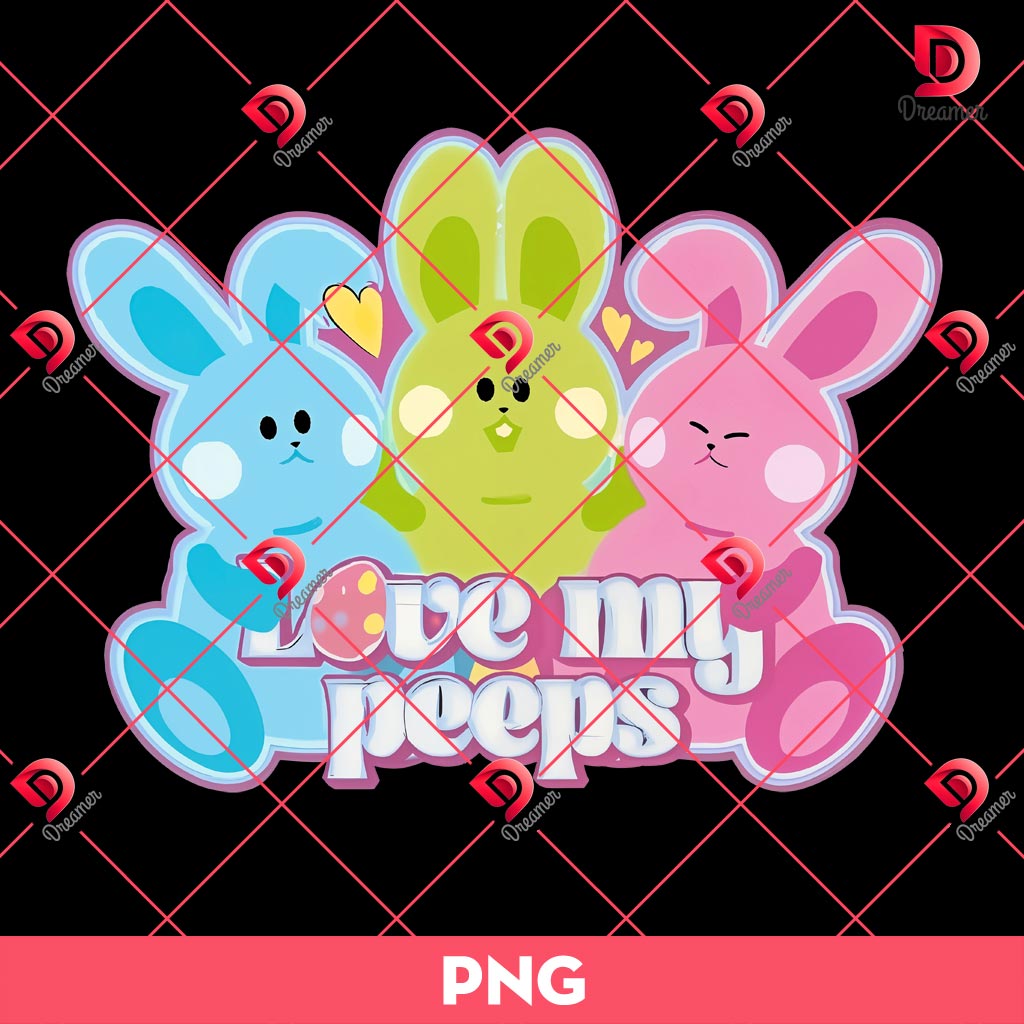 Bunny Love My Peeps PNG, The Bunny Easter PNG
