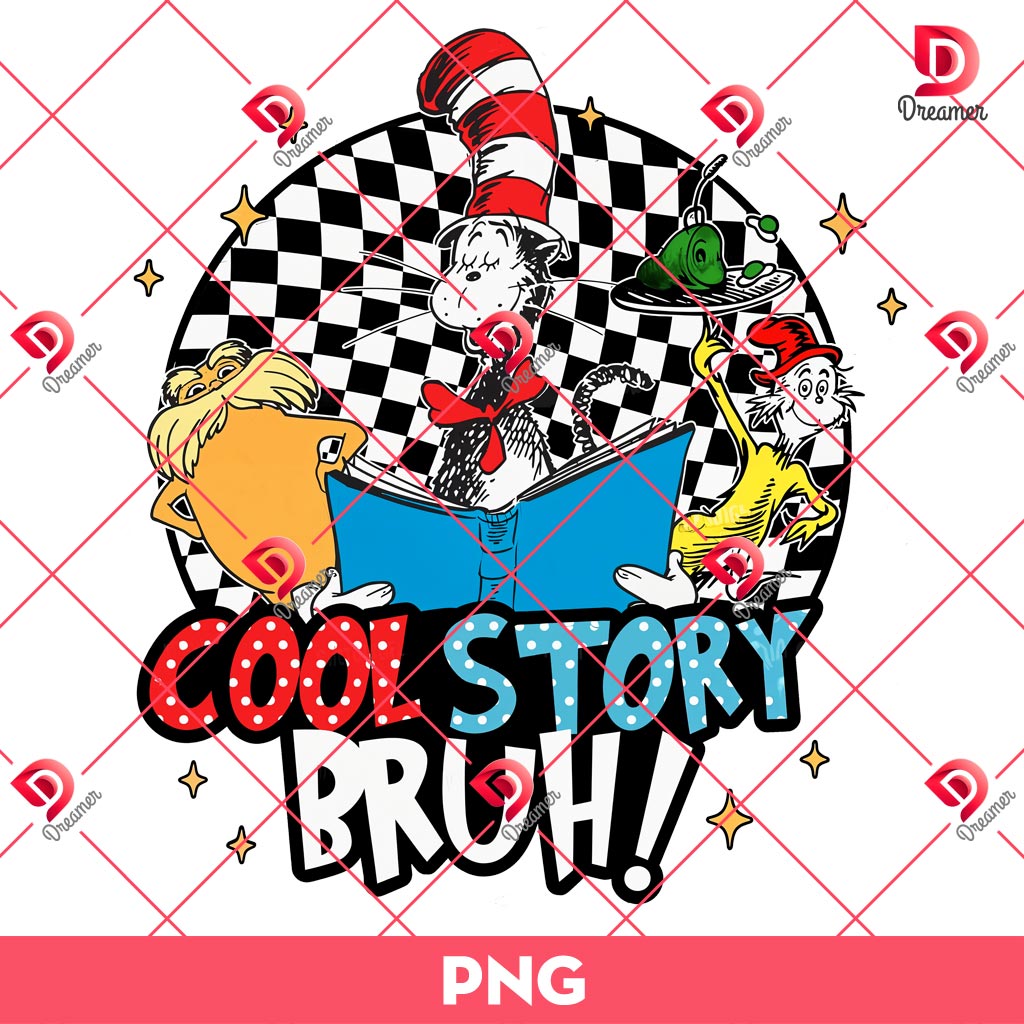 Cool Story Bruh PNG, Vintage Read Across America PNG, Dr Seuss PNG