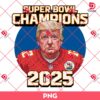 Donald Trump Super Bowl Champions Chiefs PNG, Kansas City Chiefs Champions 2025 Trump PNG
