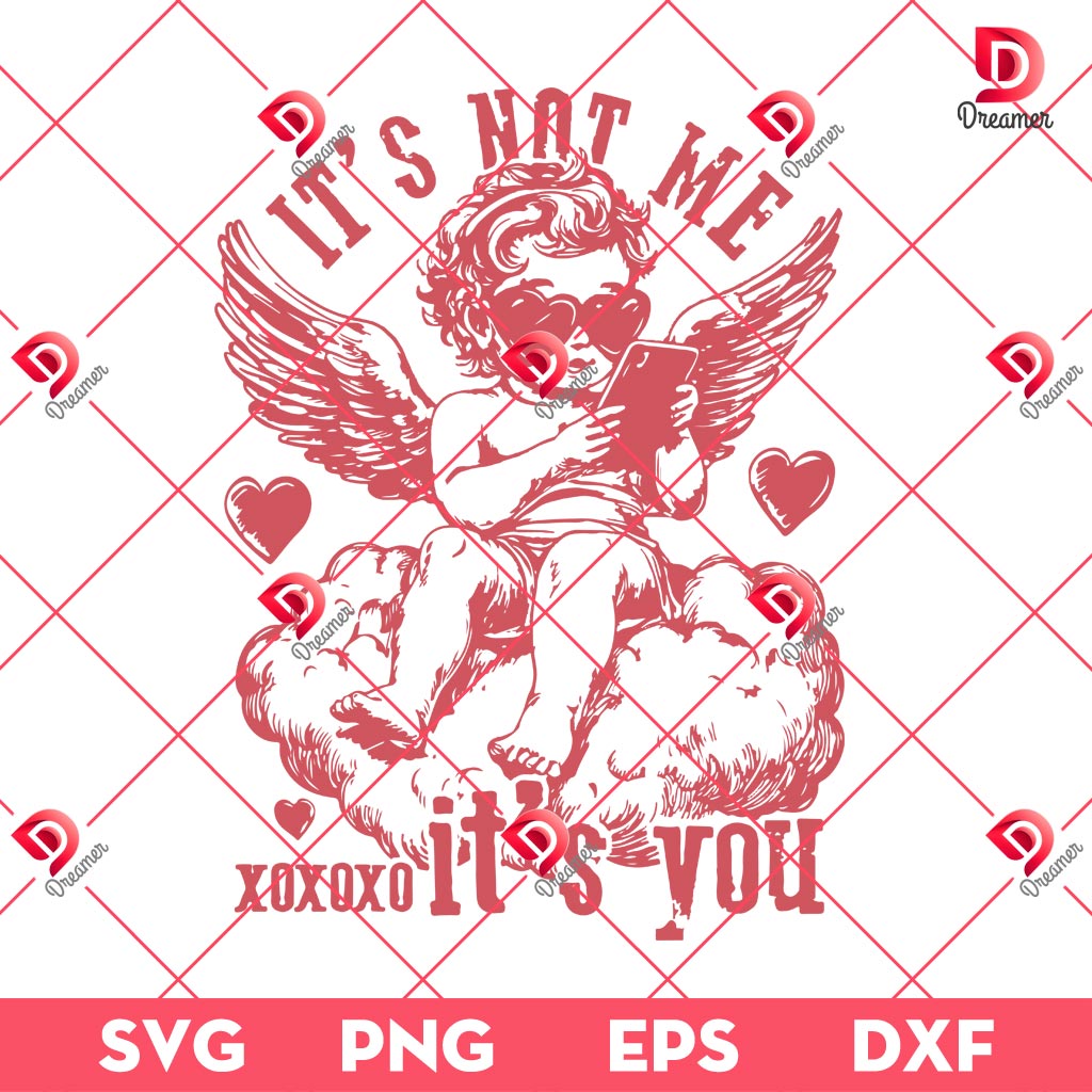 It's Not Me It's You PNG SVG Design, Anti Valentine's Day SVG PNG, Snarky Cupid Valentines SVG PNG