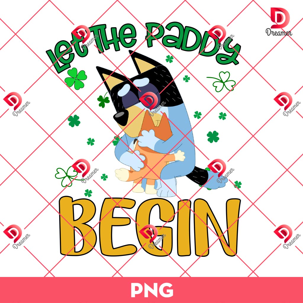 Let The Paddy Begin Bandit Heeler And Bingo PNG, Saint Patricks Day Bluey Bandit Heeler PNG