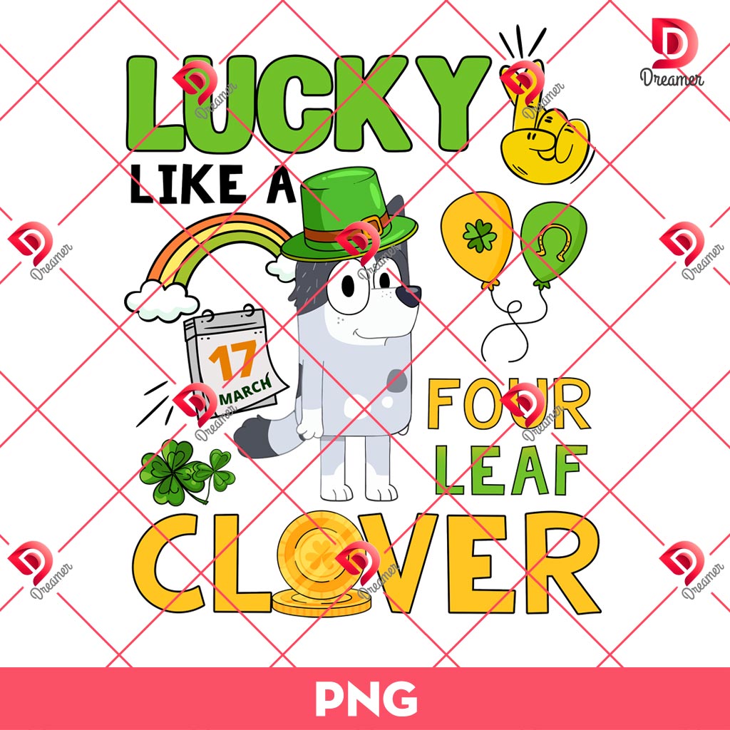 Lucky Like A Four Leaf Clover PNG, Muffin St Patrick PNG, Bluey St Patricks Day PNG