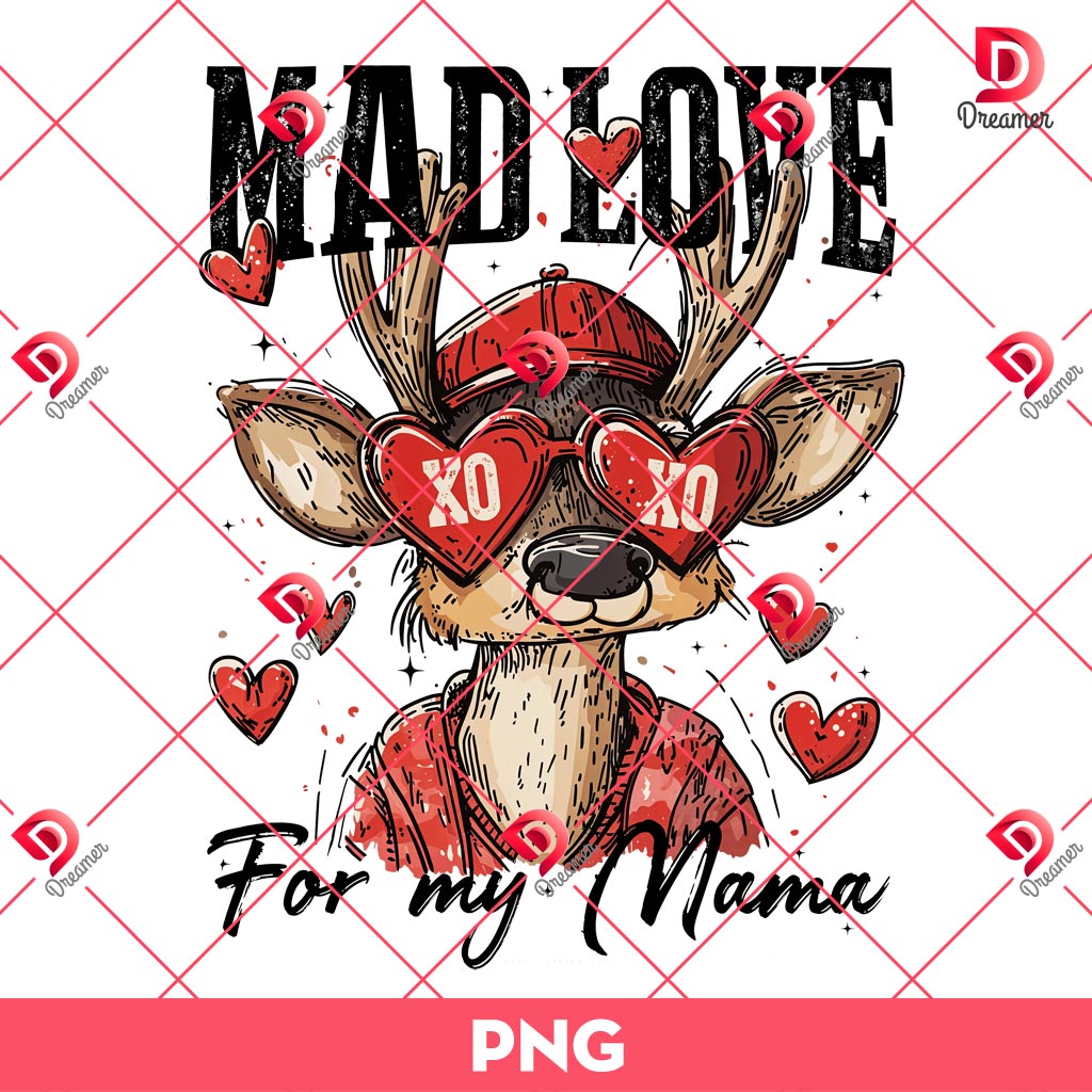 Mad Love For My Mama PNG, Boys Valentines PNG, Kids Valentines Hunting PNG