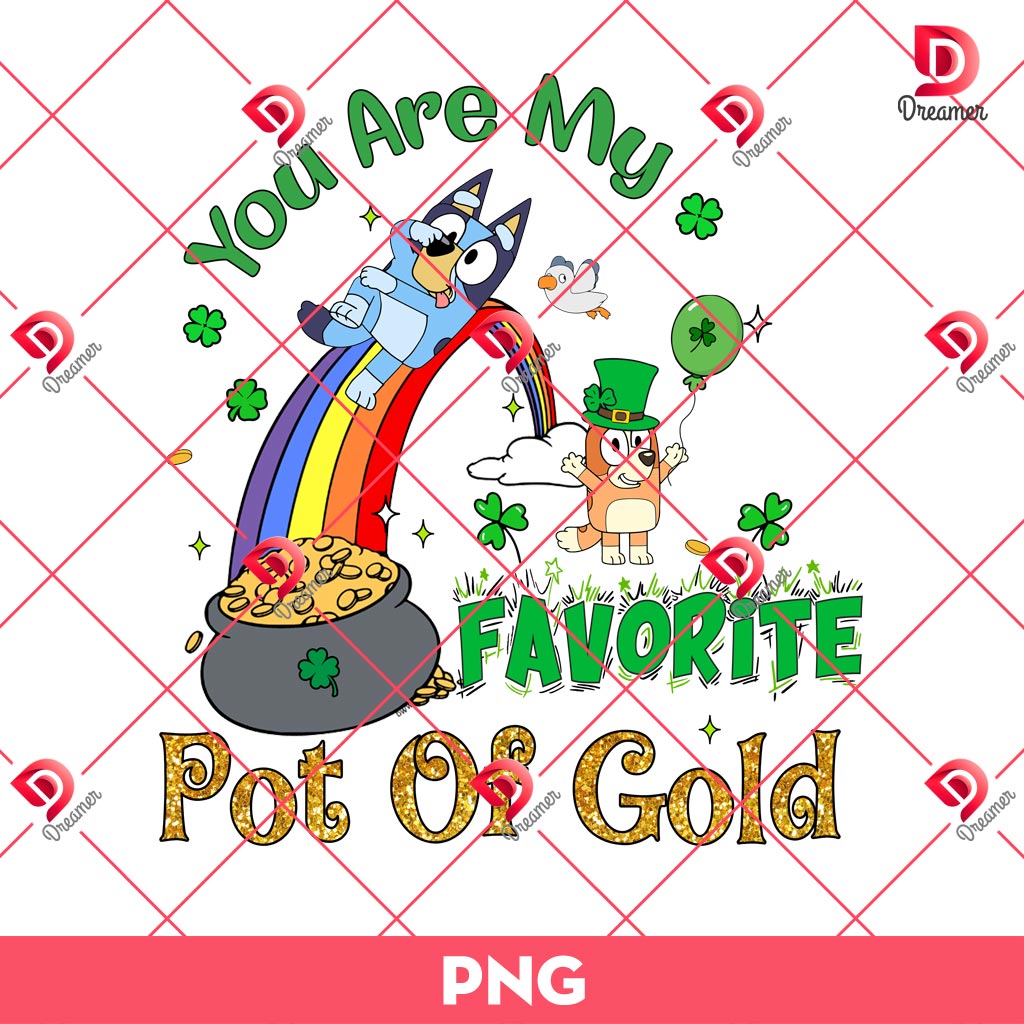 You Are My Favorite Pot Of Gold PNG, Bluey And Bingo St Patricks Day PNG