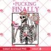 Fucking Finally Bride Skeleton PNG, Bachelorette Engagement Party PNG