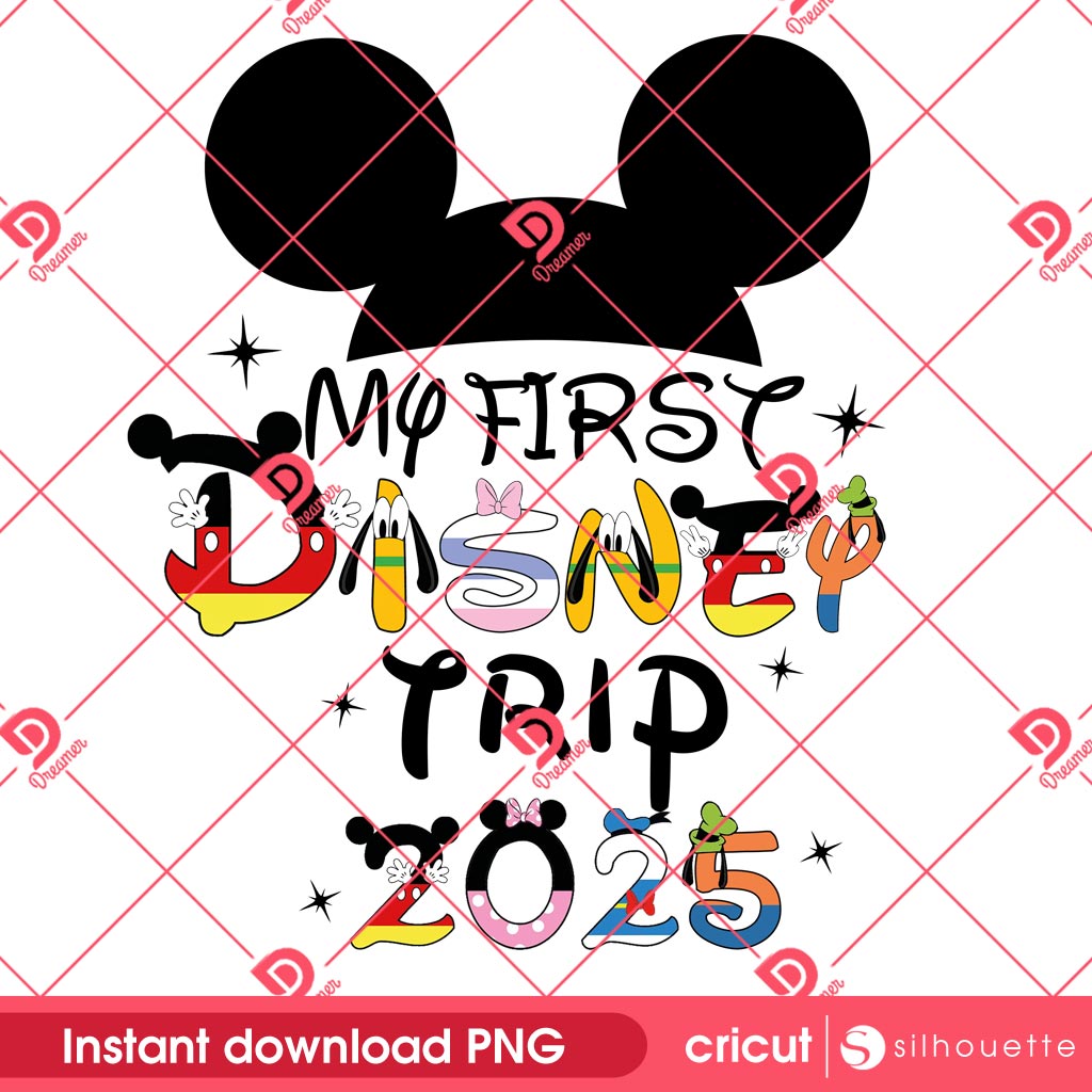My First Disney Trip 2025 Mickey PNG, Disney Family Trip 2025 PNG, Disney Mouse 2025 PNG