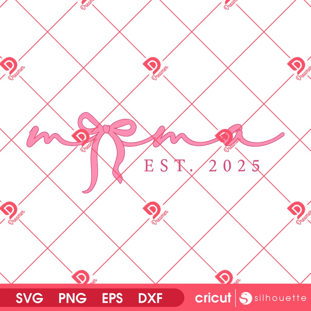 Pink Mama Est 2025 Coquette SVG PNG, Mothers Day SVG PNG, Mama Bow SVG PNG