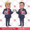 Dump Trump Deport Elon Funny Protest PNG, Funny Trump And Elon Musk PNG