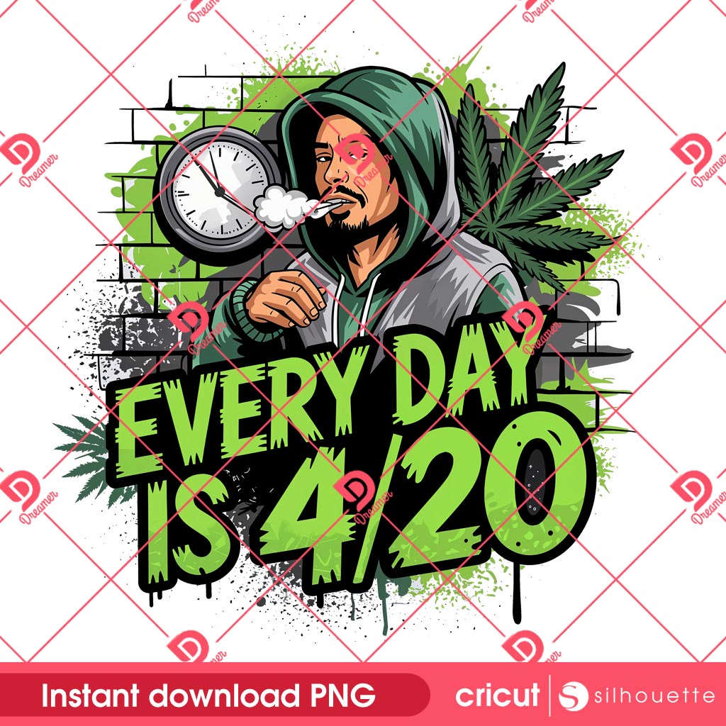 Every Day Is 420 PNG, Cool 420 Stoner Guy PNG, Funny Weed Cannabis 2025 PNG