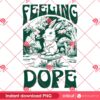 Feeling Dope Bunny 420 PNG, Vintage 420 Weed Cannabis Rabbit PNG