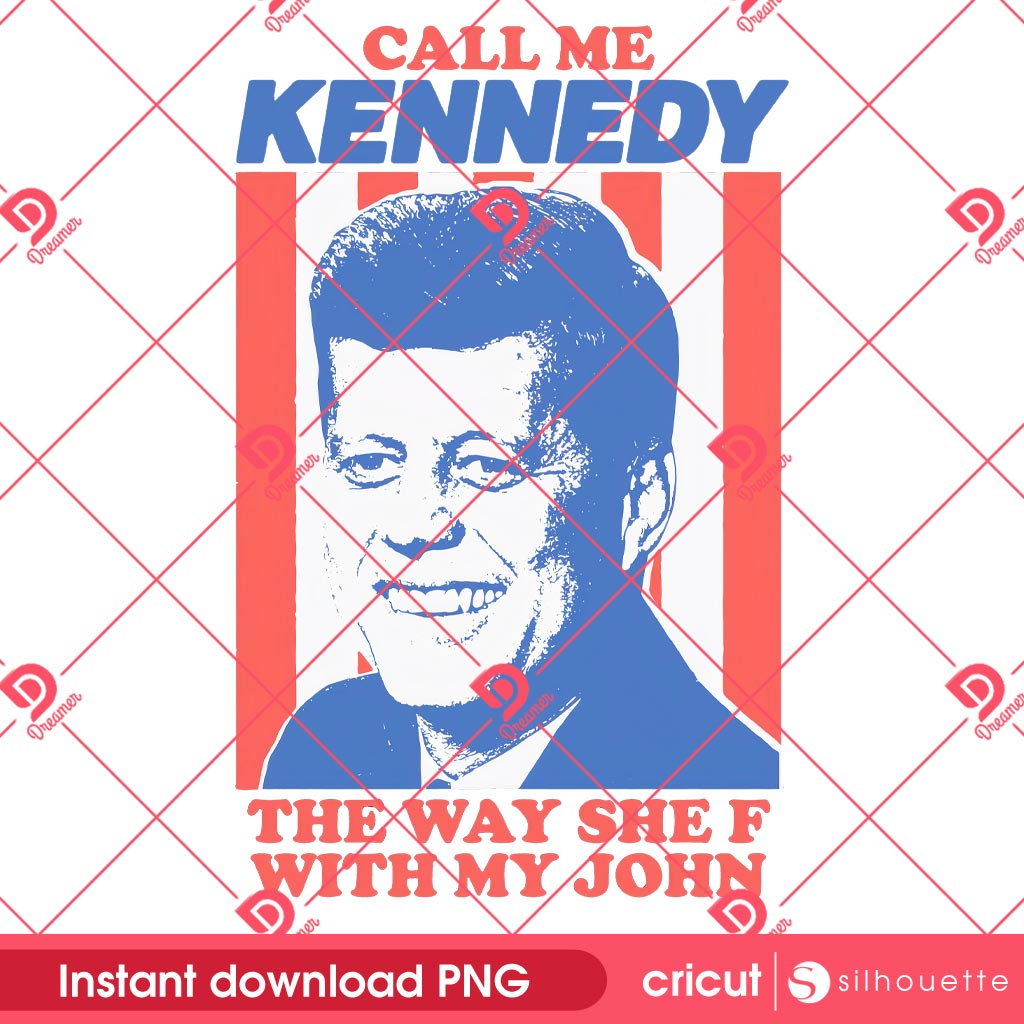 Get Presidential Vibes Call Me Kennedy PNG