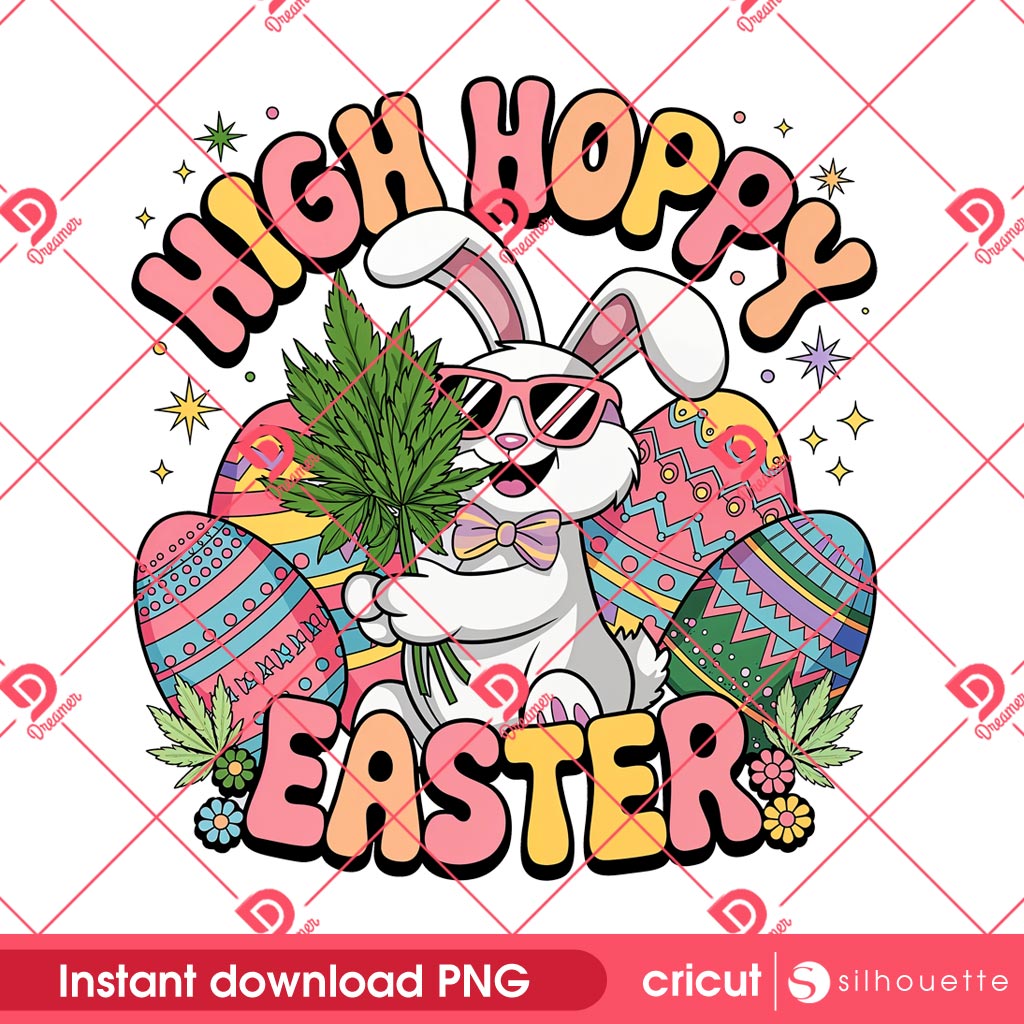 High Hoppy Easter Bunny Cannabis PNG, Funny Stoner Bunny Weed PNG, 420 Easter Cannabis Lover PNG