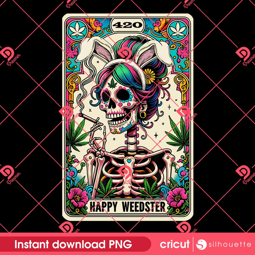 Skeleton Happy Weedster 420 PNG, Easter Skeleton Smoking Weed Tarot Card PNG, Witchy Weed Pot Easter PNG