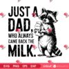 Funny Raccoon Dad SVG PNG, Just A Dad Who Always Came Back With The Milk PNG SVG