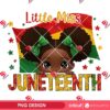 Little Miss Juneteenth PNG Design, Black Girl Juneteenth PNG Design, African American Pride PNG