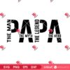 Papa The Man The Myth The Legend SVG PNG, Fathers Day Gift SVG PNG