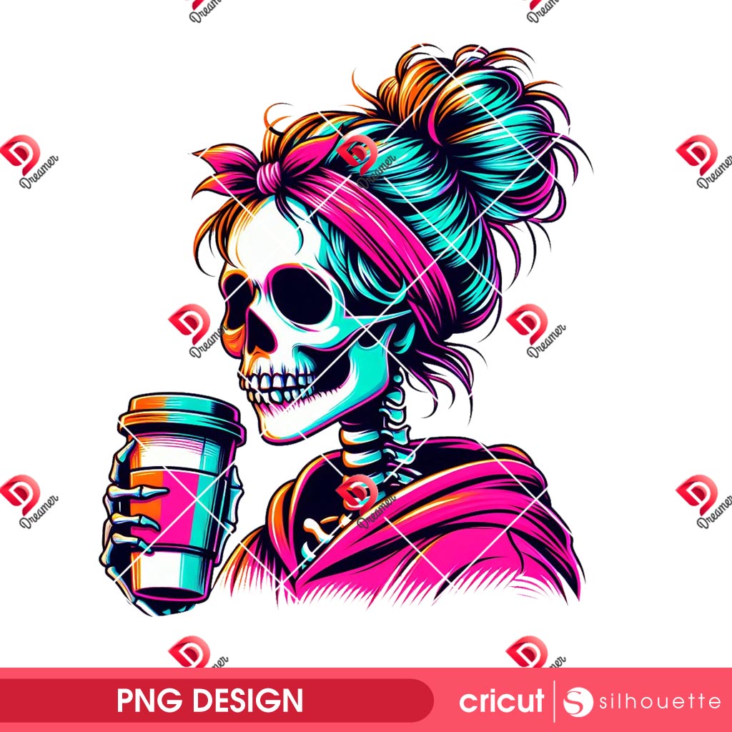 Skeleton Mom Coffee PNG, Mothers Day 2025 PNG, Messy Bun Skull Mom Drinks Coffee PNG