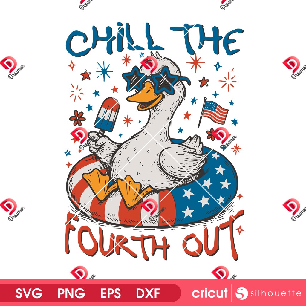Chill The Fourth Out SVG PNG, Funny Patriotic Goose PNG SVG Design