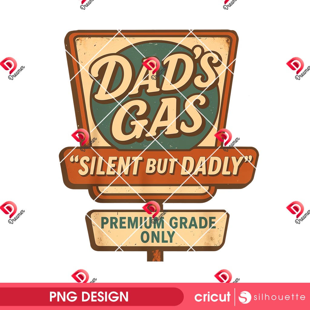 Funny Dads Gas Silent But Dadly PNG, Funny Fathers Day PNG, Fart Dad PNG Design PNG