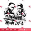 MLK They Not Like Us SVG PNG, Malcom X SVG PNG Martin Luther King SVG PNG, Black History SVG PNG