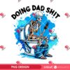 Skeleton Doing Dad Shit PNG Design, Funny Skeleton Toilet Sublimation Design PNG
